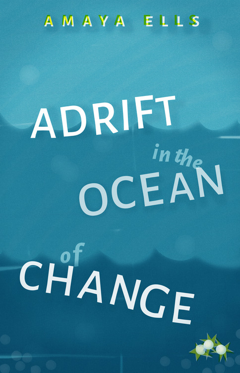 Adrift in the Ocean of Change